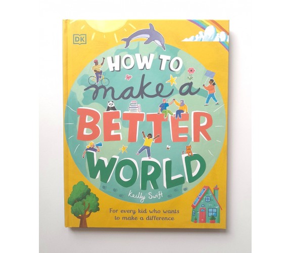 How to Make a Better World